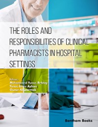 Cover The Roles and Responsibilities of Clinical Pharmacists in Hospital Settings