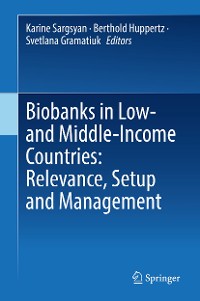Cover Biobanks in Low- and Middle-Income Countries: Relevance, Setup and Management