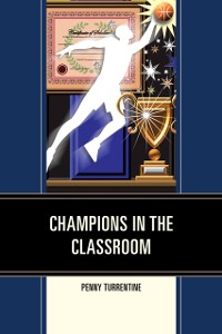 Cover Champions in the Classroom