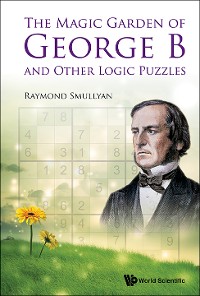 Cover Magic Garden Of George B And Other Logic Puzzles, The