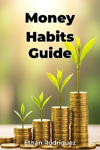 Cover Money Habits Guide