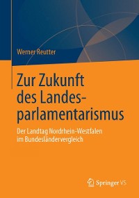 Cover Zur Zukunft des Landesparlamentarismus