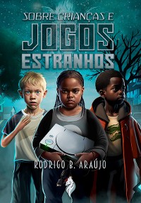 Cover Sobre Crianças e Jogos Estranhos