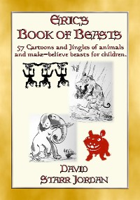 Cover ERIC'S BOOK OF BEASTS - 57 silly jingles and cartoons of animals and make-believe beasts for children