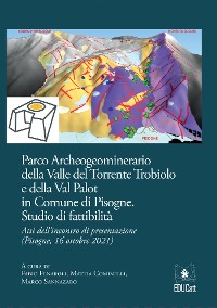 Cover Parco Archeominerario della Valle del Torrente Trobiolo e della Val Palot in Comune di Pisogne