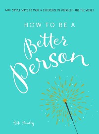 Cover How to Be a Better Person
