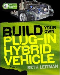 Cover Build Your Own Plug-In Hybrid Electric Vehicle