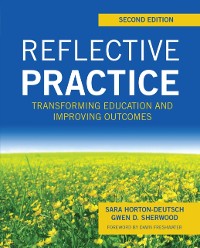 Cover Reflective Practice, Second Edition: Transforming Education and Improving Outcomes