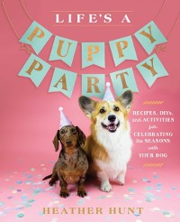 Cover Life's a Puppy Party