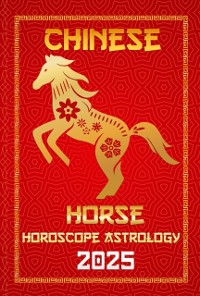 Cover Horse Chinese Horoscope 2025