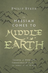 Cover The Messiah Comes to Middle-Earth