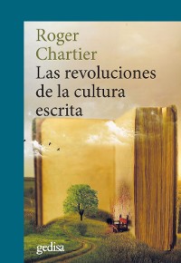 Cover Las revoluciones de la cultura escrita