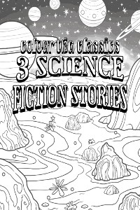 Cover 3 Science Fiction Stories (Free Sampler)