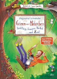 Cover Grimm und Möhrchen – Frühling, Sommer, Herbst und Zesel