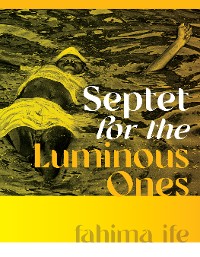 Cover Septet for the Luminous Ones