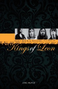 Cover Kings of Leon: Holy Rock & Roller's