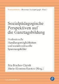 Cover Sozialpädagogische Perspektiven auf die Ganztagsbildung