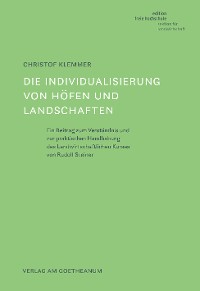 Cover Die Individualisierung von Höfen und Landschaften