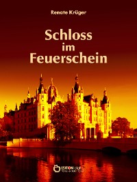 Cover Das Schloss im Feuerschein