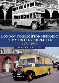 Cover London to Brighton Historic Commercial Vehicle Run: 1971-1995