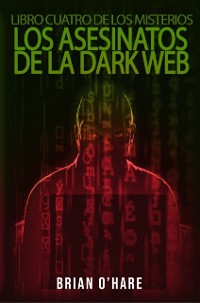 Cover Los Asesinatos de la Dark Web