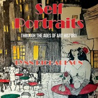 Cover Self Portraits Through the Ages of Art History