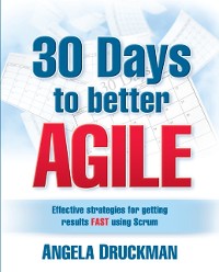 Cover 30 Days to Better Agile