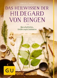 Cover Das Heilwissen der Hildegard von Bingen
