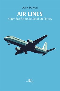 Cover Air Lines: Short Stories to Be Read on Planes