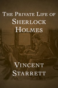 Cover Private Life of Sherlock Holmes