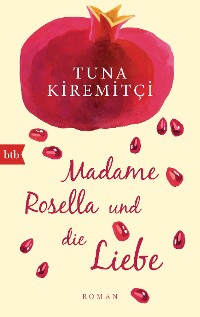 Cover Madame Rosella und die Liebe