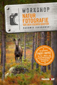Cover Workshop Naturfotografie vor der eigenen Haustür