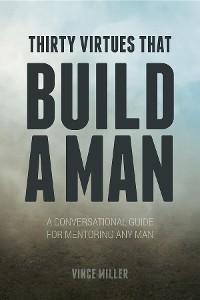 Cover Thirty Virtues that Build a Man