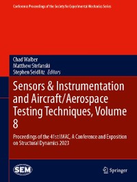 Cover Sensors & Instrumentation and Aircraft/Aerospace Testing Techniques, Volume 8