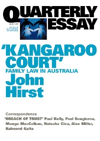 Cover Quarterly Essay 17: ‘Kangaroo Court’