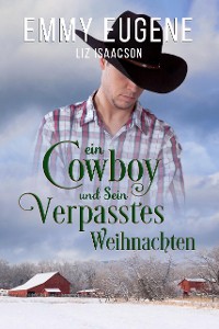 Cover Ein Cowboy und sein verpasstes Weihnachten