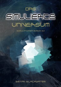 Cover Das Simulierte Universum