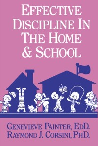 Cover Effective Discipline In The Home And School