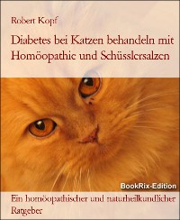 Cover Diabetes bei Katzen behandeln mit Homöopathie und Schüsslersalzen