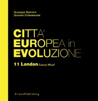 Cover Città Europea in Evoluzione. 11 London Canary Wharf