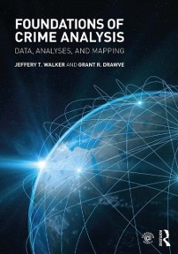 Cover Foundations of Crime Analysis
