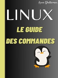 Cover LINUX Le Guide des commandes