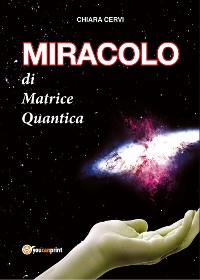 Cover MIRACOLO di Matrice Quantica