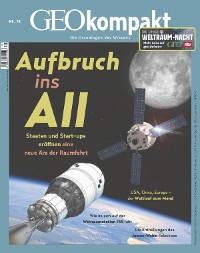 Cover GEO kompakt 74/2023 - Aufbruch ins All