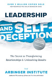 Cover Leadership and Self-Deception, Fourth Edition