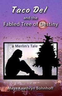 Cover Taco Del and the Fabled Tree of Destiny