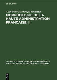 Cover Morphologie de la haute administration française, II