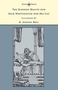 Cover The Sleeping Beauty and Dick Whittington and his Cat - Illustrated by R. Anning Bell (The Banbury Cross Series)