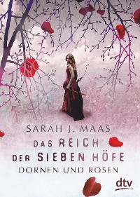 Cover Das Reich der sieben Höfe – Dornen und Rosen