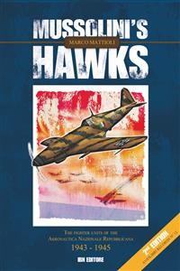 Cover Mussolini’s Hawks. The Fighter Units of the Aeronautica Nazionale Repubblicana 1943-1945